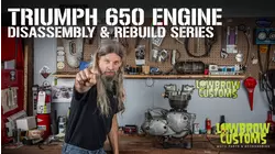 Lowbrow Customs Todds Triumph 650 Rebuild Series Vol.1