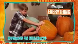 Humans VS. Everything | Humans vs Holidays