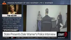 Hidden Murder of Dee Warner: Jury Sees Dale Warner Police Interview