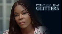 Everything That Glitters