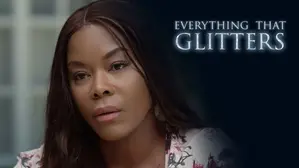 Everything That Glitters