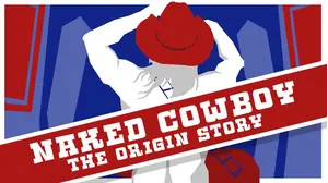 Naked Cowboy: The Origin Story