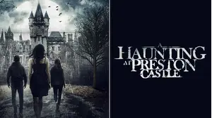 A Haunting at Preston Castle