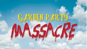 Garden Party Massacre