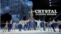Cirque du Soleil: Crystal: Gliding Higher