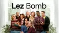 Lez Bomb