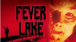 Fever Lake