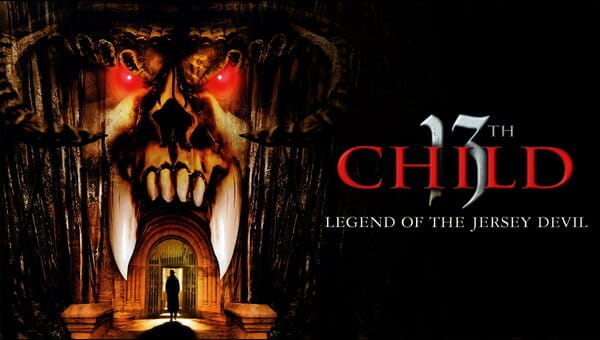 13th Child: Legend of the Jersey Devil on FREECABLE TV