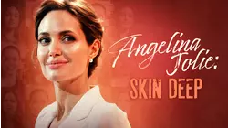 Angelina Jolie: Skin Deep