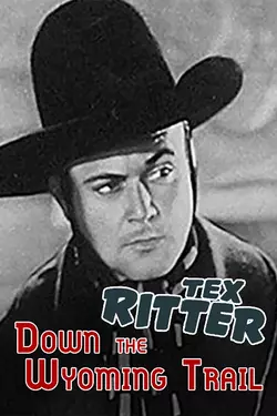 Down The Wyoming Trail (1939)