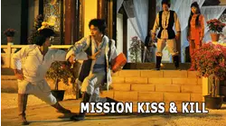Mission Kiss & Kill