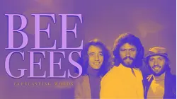 Bee Gees: Everlasting Words