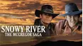 Snowy River: The McGregor Saga