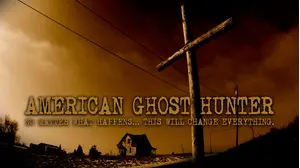 American Ghost Hunter