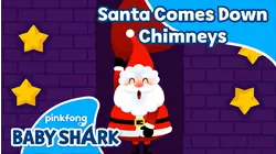 Santa Comes Down Chimneys