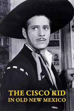 Cisco Kid In Old New Mexico