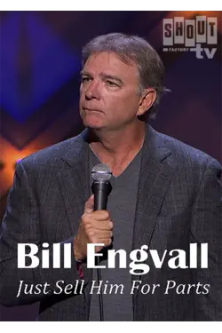 Bill Engvall: Just Sell Him For Parts