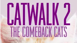 Catwalk 2: The Comeback Cats