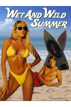 Wet and Wild Summer!