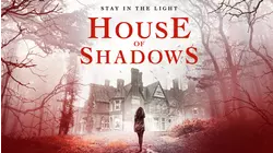 The House Of Shadows
