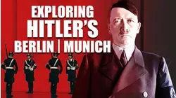 Exploring Hitler's Berlin