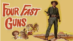 Four Fast Guns