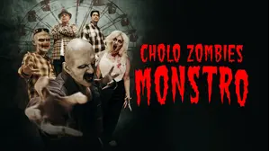 Cholo Zombies Monstro