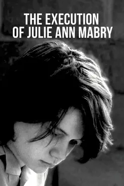 The Execution of Julie Ann Mabry