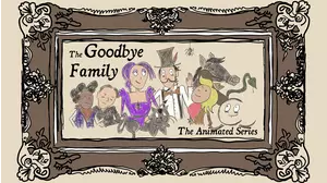 The Goodbye Family