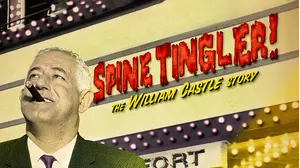 Spine Tingler: The William Castle Story