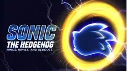 Sonic The Hedgehog: Rings, Rivals And Reboots
