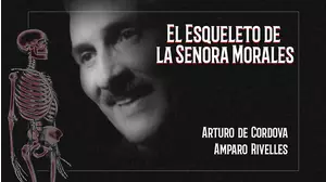 El Esqueleto de la Senora Morales