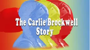 The Carlie Brockwell Story