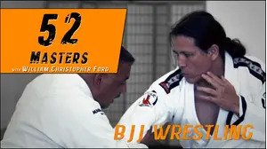 52 Masters: BJJ WRESTLING with Efrain Sevilla