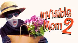Invisible Mom 2