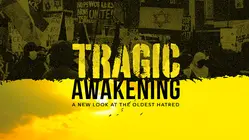 Tragic Awakening: A New Look at the Oldest Hatred