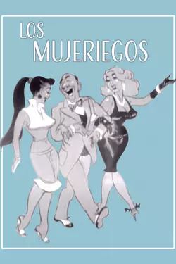 Los Mujeriegos