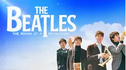 The Beatles: The Sound of a Revolution
