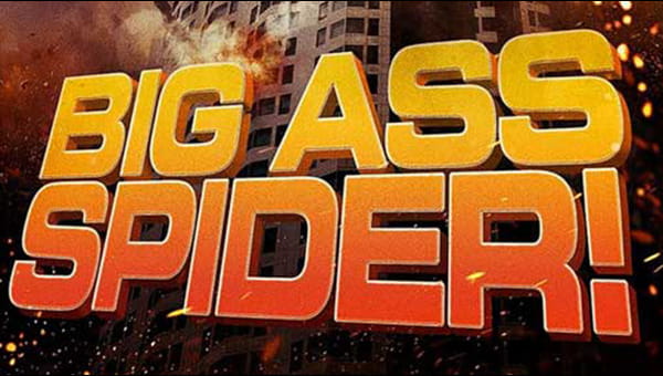 Big Ass Spider! on FREECABLE TV
