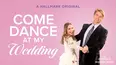 Come Dance at My Wedding
