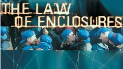 The Law of Enclosures