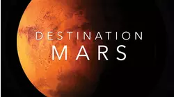 Destination: Mars