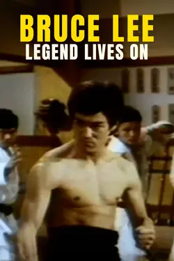 Bruce Lee: The Legend Lives On