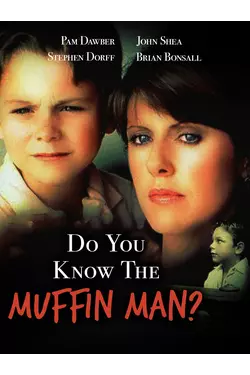 Do You Know The Muffin Man?