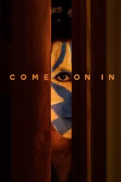 Come On In