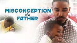 Misconception of a Father