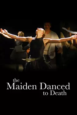 The Maiden Danced to Death
