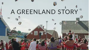 A Greenland Story