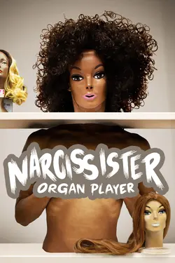 Narcissister Organ Player