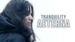 Tranquility: Aeterna